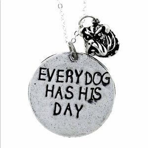 Alisa Michelle Every Dog Has His Day necklace